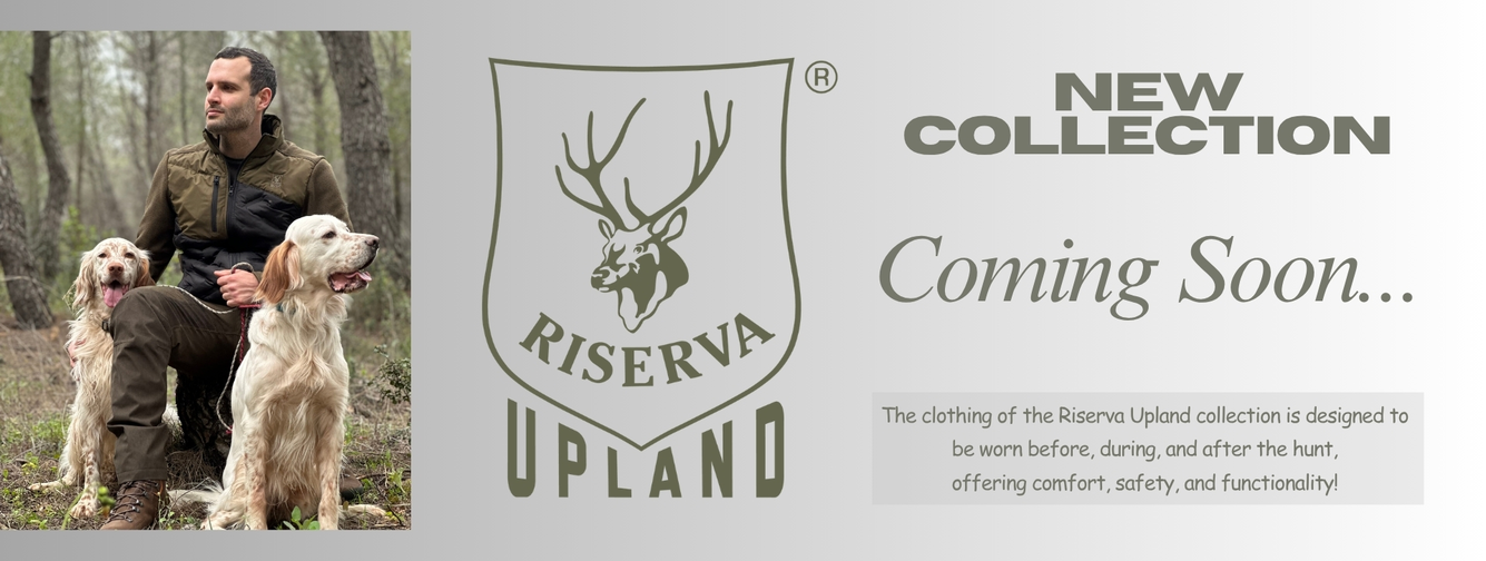 Riserva Upland New Collection
